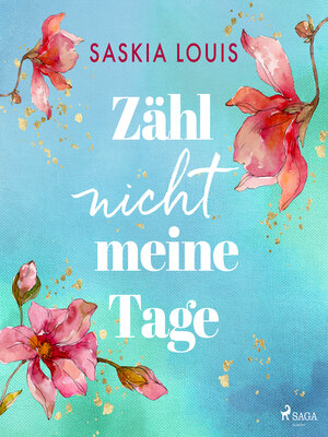 cover image of Zähl nicht meine Tage